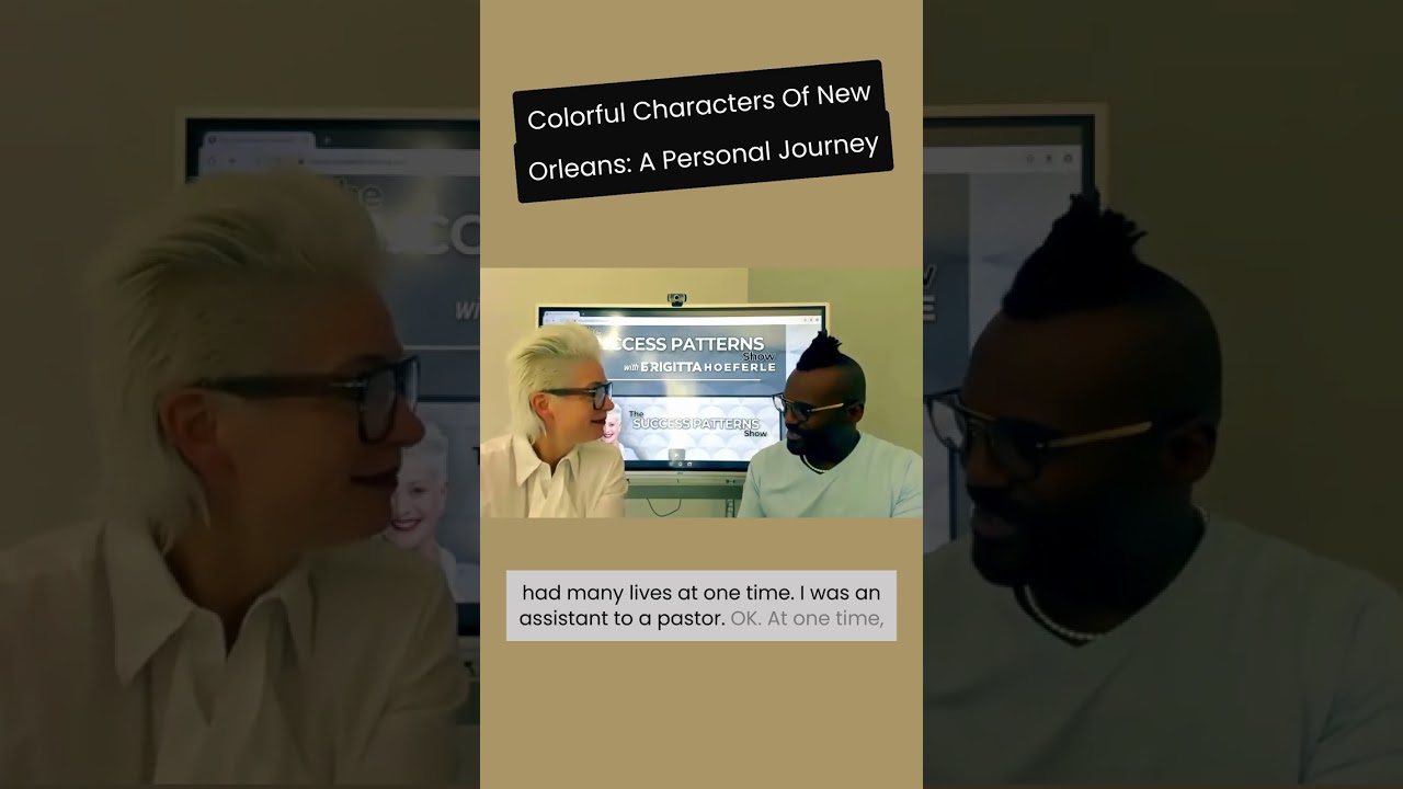 Colorful Characters Of New Orleans: A Personal Journey