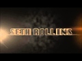 Seth Rollins 9th Titantron 2015 Updated Entrance Video