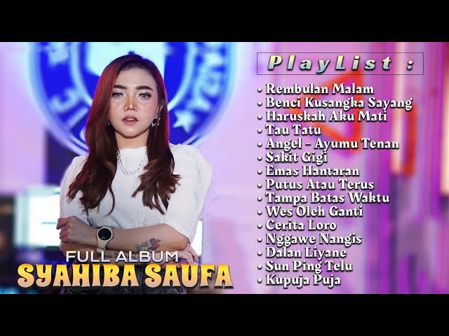 SYAHIBA SAUFA - FULL ALBUM TERBARU 2021 || REMBULAN MALAM || DANGDUT KOPLO TERAIK 2021 class=