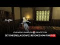 Now On Orlygift Cinderella Escape 2 Revenge For FREE Now On Orlygift Cinderella Escape 2 Revenge For FREE