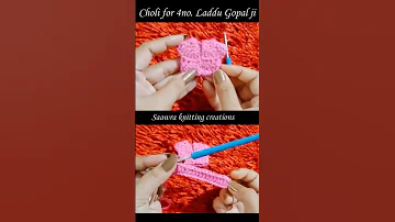 Crochet woolen choli for 3 no. laddu gopal ji | Saawra knitting creations #crochet #woolen #choli