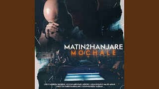 Mochale - Matin 2 Hanjare