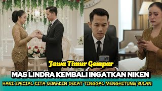 Download Lagu GEMPAR🔥HARI SPECIAL NIKEN DAN MAS LINDRA SEMAKIN DEKAT, MAS LINDRA DAN NIKEN MULAI PERSIAPAN..!?  MP3