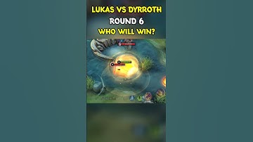 MLBB - LUKAS VS DYRROTH - ROUND 6 - WHO WILL WIN? #shorts