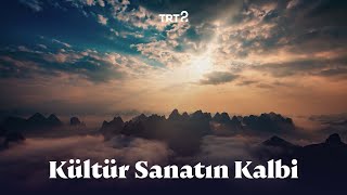 Kültür Sanatın Nabzı Trt 2De Atıyor