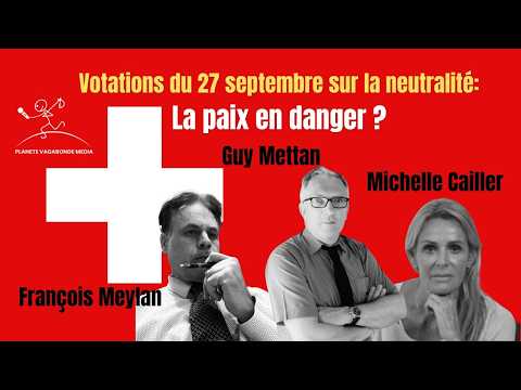 Votation sur la neutralité suisse: la paix en danger?