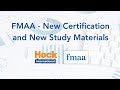Fmaa  new certification and new study materials