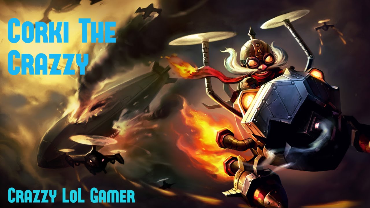 League of Legends- The best Corki Br