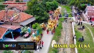 [DRONE] MASIH ADA LUKA - MELDA MELOV - DUA PUTRA (SHOW PATROL BARU) - BONTOT RECORDS