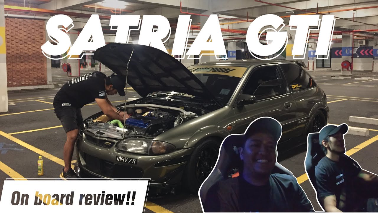 PEMINAT SATRIA GTI KENA TENGOK VIDEO NI : REVIEW MOTOKAR