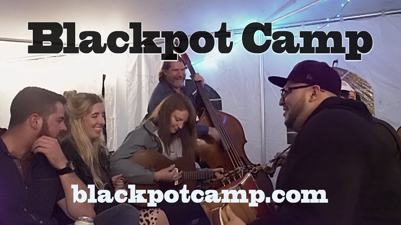 Blackpot Camp Blake Miller Food & Music YouTube