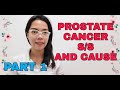 Prostate Cancer CAUSE AND SIGNS AND SYMPTOMS | PART 1