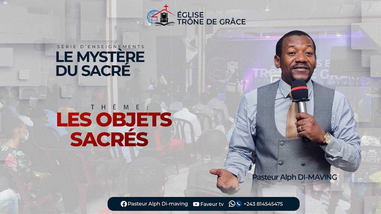 LES OBJETS SACRÉS. PASTEUR ALPH DI-MAVING
