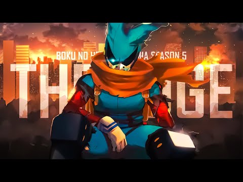 Boku No Hero Academia Season 5 AMV The Edge ᴴᴰ