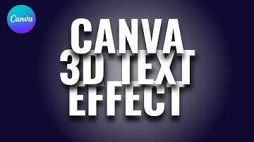 How to Create 3D Text Effect in Canva | Canva Tutorial For Beginners 2025