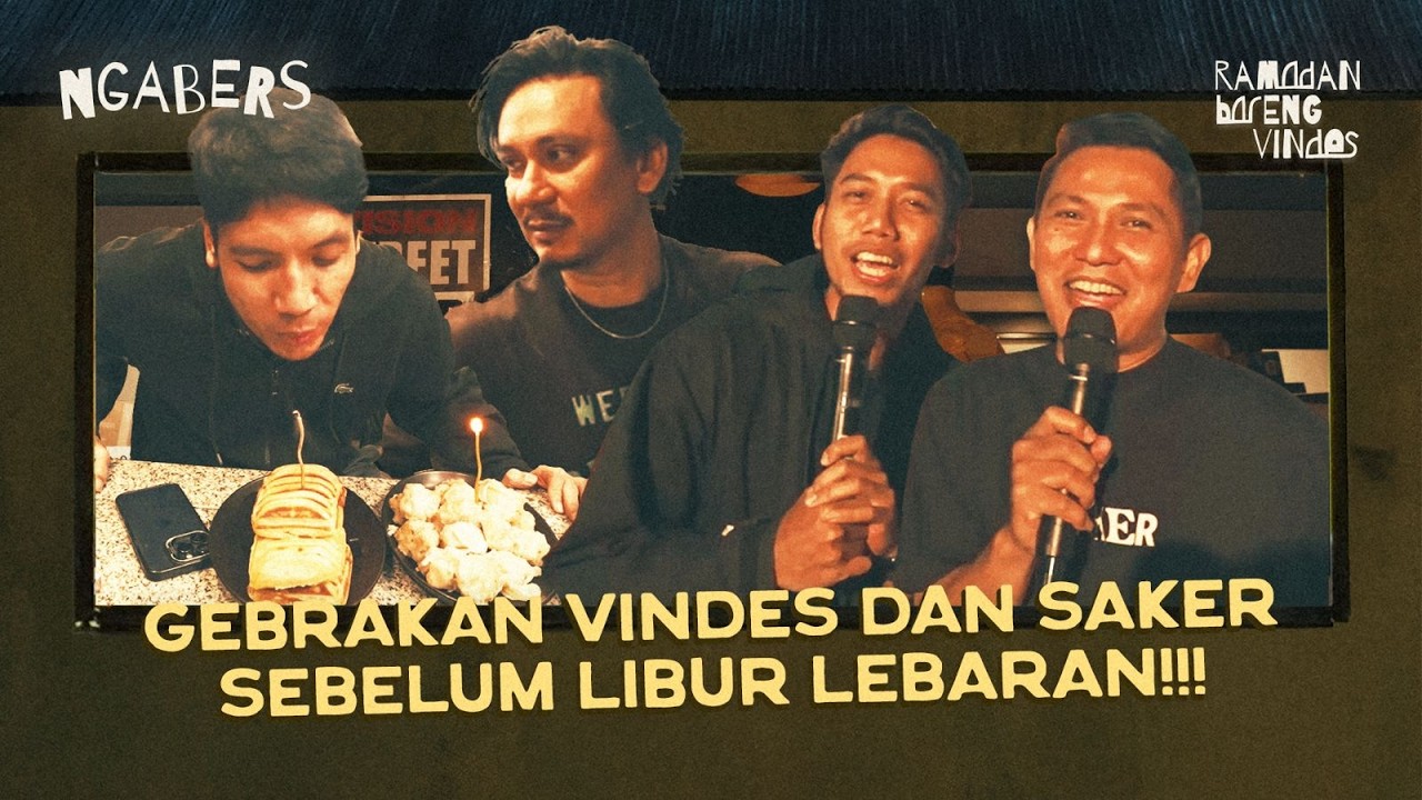 RAMADAN BARENG VINDES (SAKER) EXTENDED! 10 JAM NONSTOP GIMMICK? NGABERS-THON KAH?!