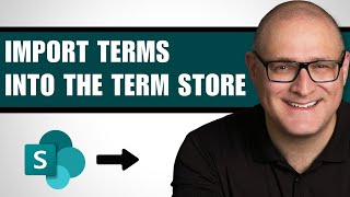 How to Bulk Import Terms into the SharePoint Term Store