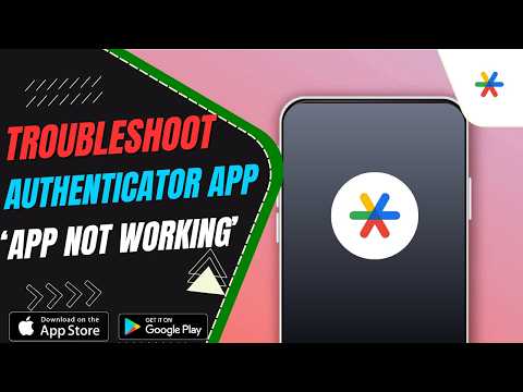 How To Fix Google Authenticator App Not Working