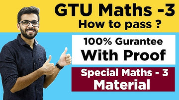 GTU Maths 3 | How to Pass Maths 3 Exam ?? | With Proof 100% GURANTEE | Special Material