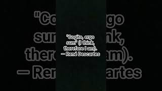 #renedescartes #philosophy #quotes #existentialism #epistemology #wisdom #trending #viral