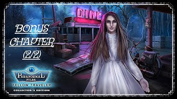 Paranormal Files 1 Fellow Traveler CE - Bonus Chapter (2/2)