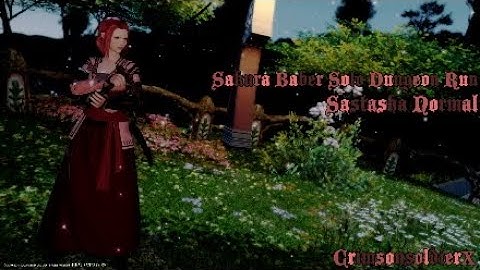 Alisha Vermilion (SAM) Solo Sastasha (Normal) Dungeon Run (Final Fantasy XIV)