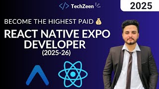 Become a HIGHEST PAID Mobile App Developer in 2025-26 💰 | Master React Native Expo from Zero to Hero