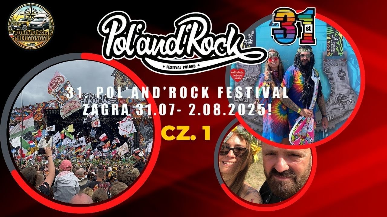 Pol'and'Rock 2025 cz.1 Czaplinek-Broczyno