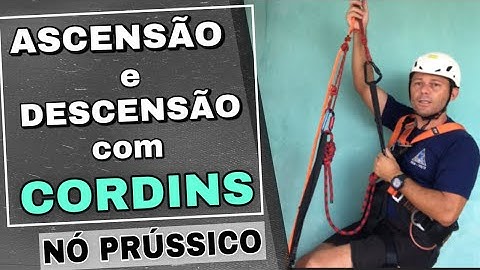 Autorresgate: Técnica BÁSICA de Ascensão e Descensão em cordas com Cordins e o Nó Prússico