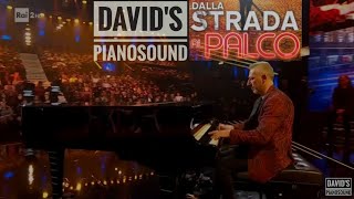 Dalla Strada al Palco • David&#39;s Pianosound