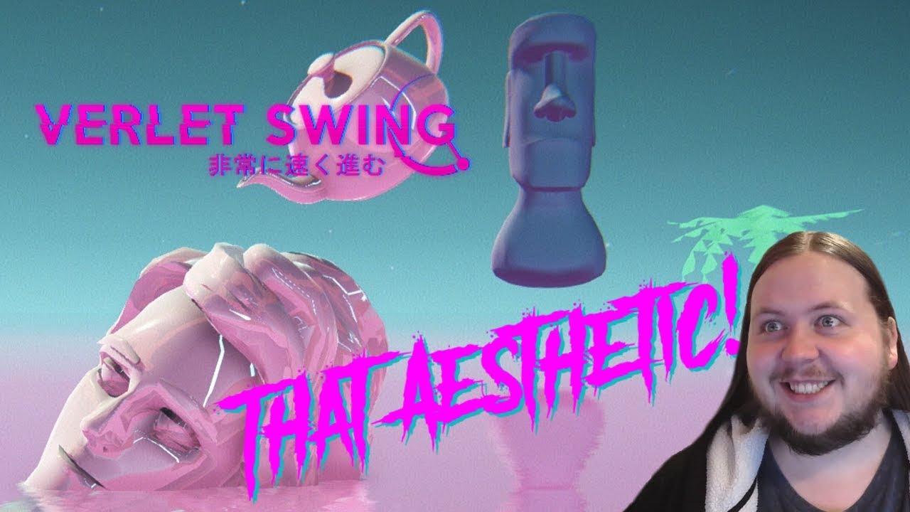 Vapourwave Fever Dream! - Verlet Swing [Demo] - Episode 01