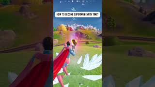 SUPERMAN POWER UNLOCKED IN EVERY MATCH! #fortnite #foryou  #shortsfeed #fyp