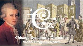 Mozart Symphonies Video Program Notes