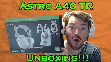 Astro A40 TR Gen 3 Unboxing | WOW THAT