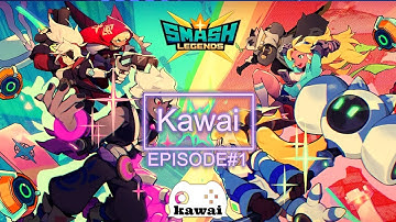 SMASH LEGENDS - Gameplay 2022 Walkthrough Ep #1-Kawaii Gamer (Android/IOS/PC)