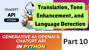 Generative AI OpenAI API, GPT-4 in Python | Translation | Tone Enhancement | Language Detection