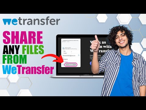 How to Use WeTransfer | Transfer Files on WeTransfer | WeTransfer Tutorial