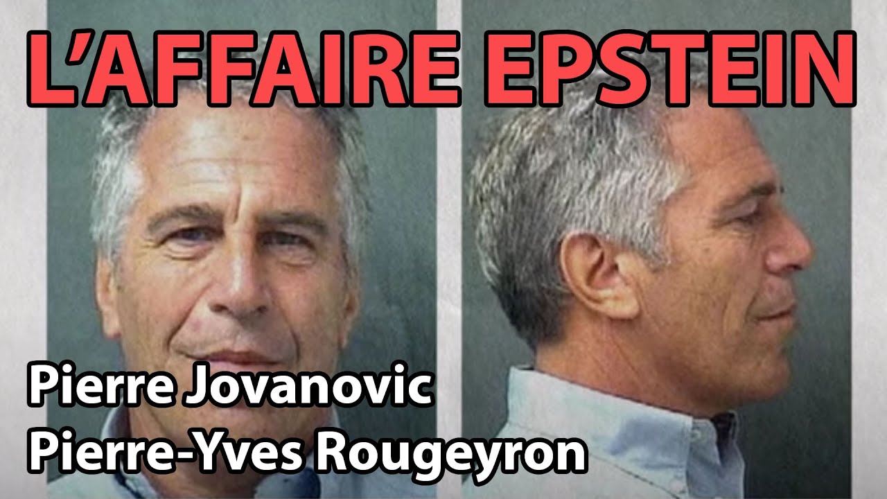 Pierre Jovanovic / Pierre Yves Rougeyron : L'affaire Epstein et le carnet noir