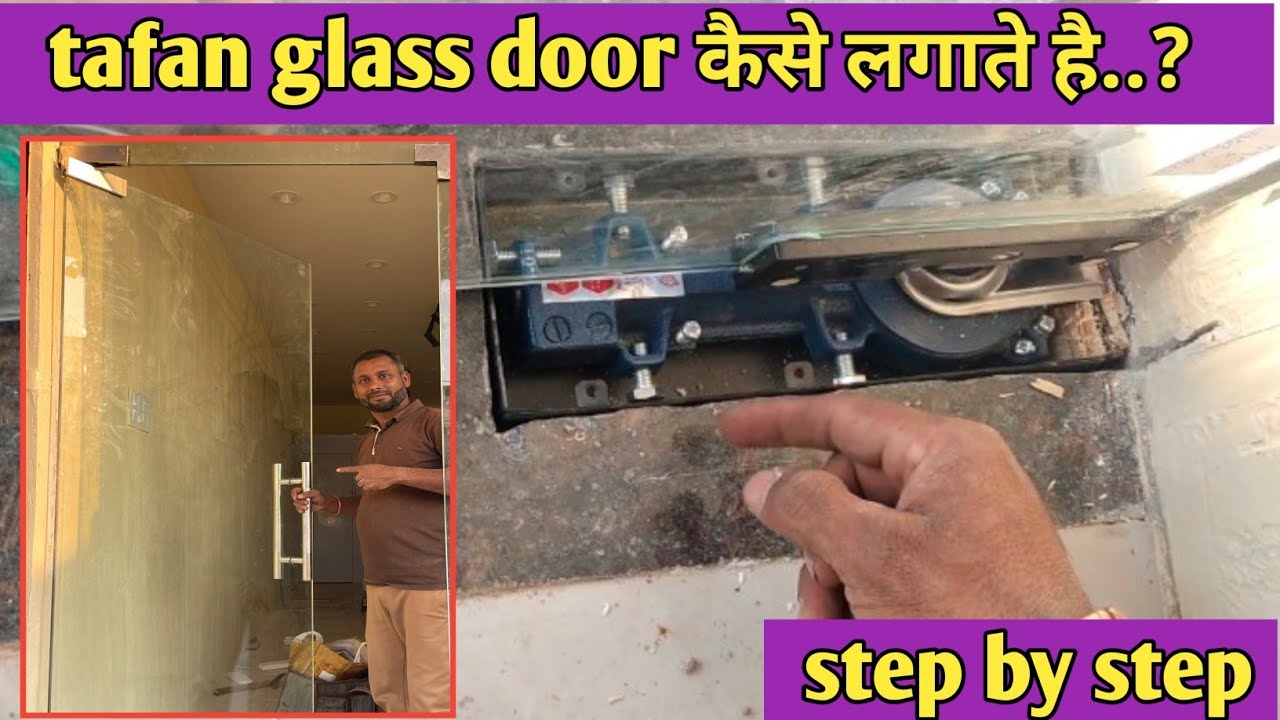 How to install tafan glass door step by step | tafan glass darwaja kaise lagaye | tafan glass