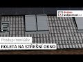 060# Postup montáže - venkovní rolety na střešní okna VELUX