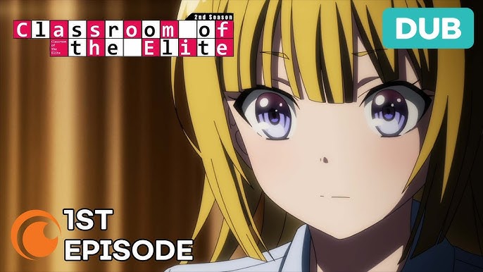 Watch Classroom of the Elite Episode 1 Online - What is evil? Whatever  springs from weakness.