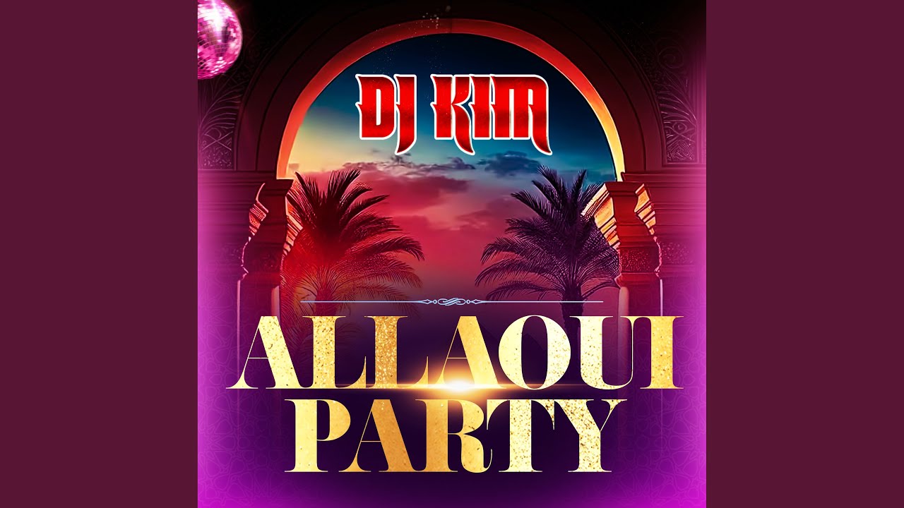 Allaoui Party Radio Edit