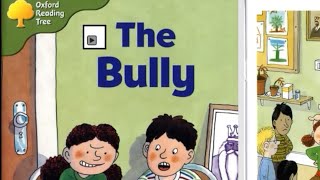 The Bully | Oxford Reading Tree Level 7 | Read-aloud
