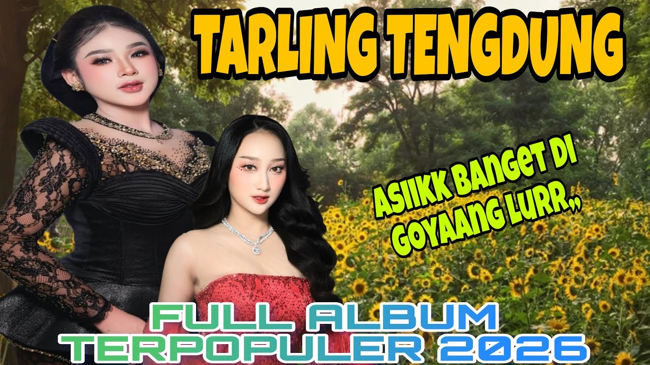 TARLING TENGDUNG | FULL ALBUM BIKIN ASIK DAN ADEM BANGET MUSIKNYA