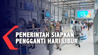 Jangan Mudik Sekarang, Pemerintah Akan Siapkan Hari Libur Pengganti