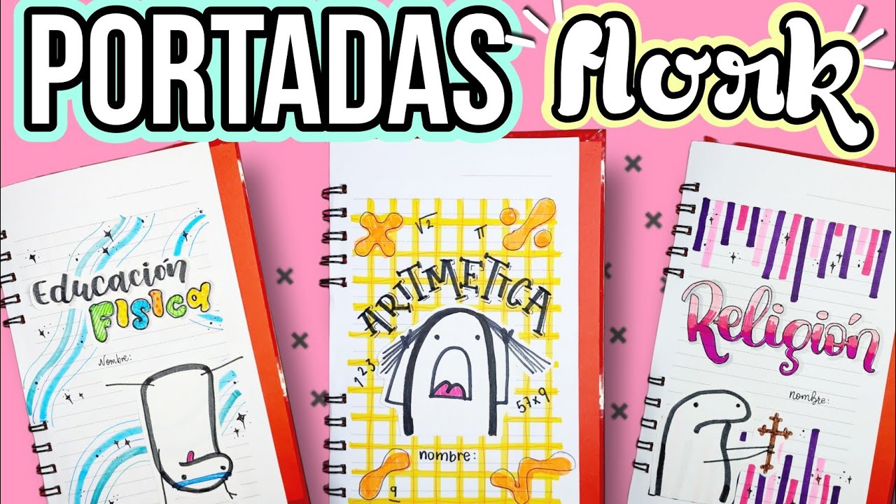 PORTADAS PARA CUADERNOS FÁCILES DE FLORK - REGRESO A CLASES | Marialis -  thptnganamst.edu.vn