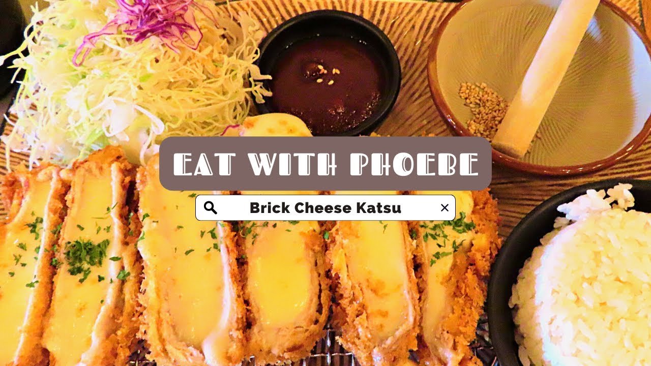 BRICK CHEESE KATSU Eat With Phoebe (Ep. 3) YouTube