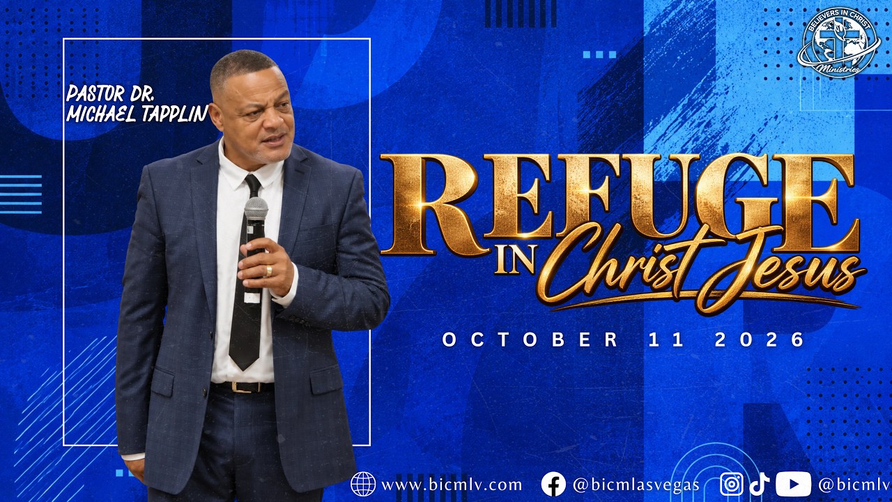 Pastor Dr. Michael Tapplin | Refuge In Christ Jesus | 10.12.26