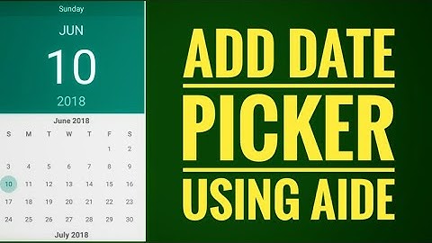 Add Date Picker using AIDE. AIDE tutorials