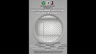 Apresiasi Puisi-Dramatisasi Puisi'Doa Orang Sibuk yang 24 Jam Berkantor di Ponselnya' Karya Joko P.